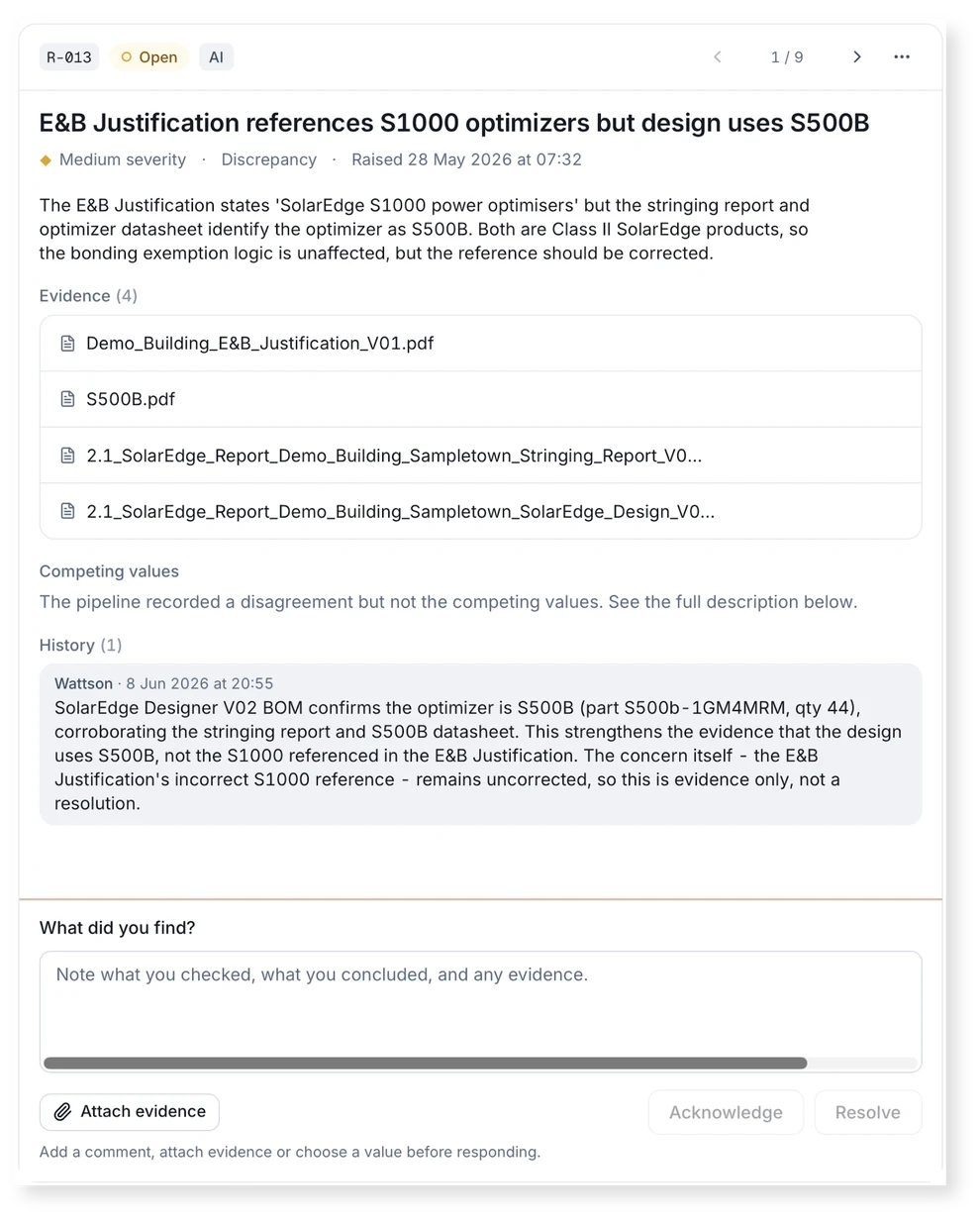 A single register finding: the design justification references a different optimiser model from the stringing report. It lists four evidence documents and a reviewer’s note confirming the discrepancy.